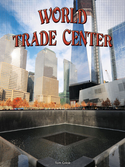 Title details for World Trade Center by Tom Greve - Available